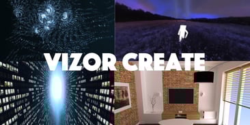 Vizor Create: A New Way to Make VR Experiences For the Web
