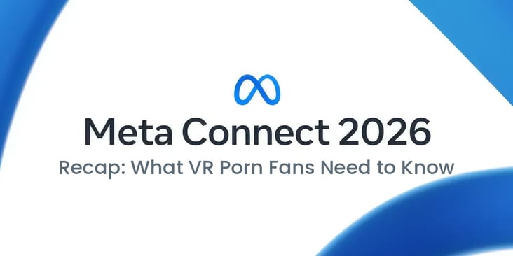 Meta Connect 2026 Recap: What VR Porn Fans Need to Know