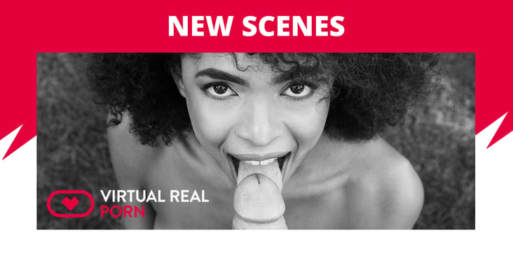 New on Premium - Fresh Full-Length Premium Videos from VirtualRealPorn