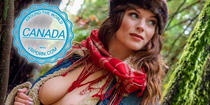 Around the World with VRPorn.com: Canada
