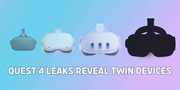 Quest 4 Leaks Reveal Twin Devices