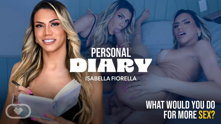 [Trans] Personal Diary Isabella Fiorella Virtual Real Trans vr porn video