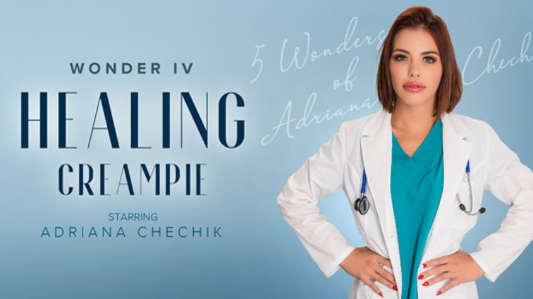 5 Wonders of Chechik: Healing Creampie Adriana Chechik VR Bangers vr porn video