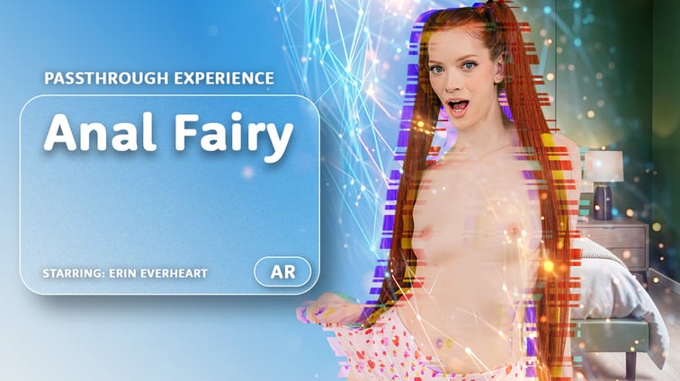 Anal Fairy [Passthrough] Erin Everheart AR Porn vr porn video