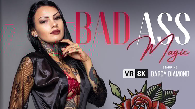 Bad Ass Magic Darcy Diamond VR Bangers vr porn video