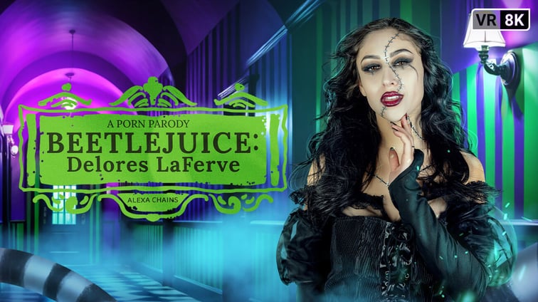Beetlejuice: Delores LaFerve (A Porn Parody) Alexa Chains VR Conk vr porn video