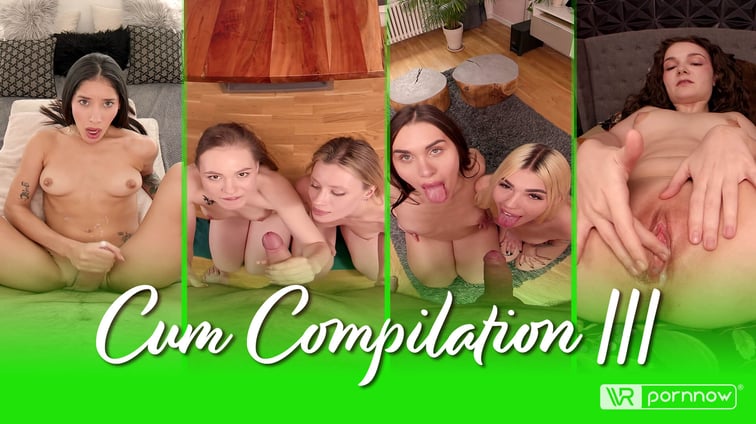 Cum Compilation III [Passthrough] Alice Peachy, Alice Ross, Amber Kawaii, Amber Slassh, Annabella Blue, Ariana Cortez, Blu Chanelle, Brisen LeStrange, Cara Mella, Carolina Guerrero, Eva Ray, Fanta Sie, Jadilica, Lando Ryder, Lily Blossom, Liz Ocean, Luna B-Bunny, Marcelina Moreno, May Thai, Megan Murkovski, Silvia Wise, Simona Purr, Sooky Sin, Vera Jarw, Yenifer Chacon, Zazie Skymm VR pornnow vr porn video
