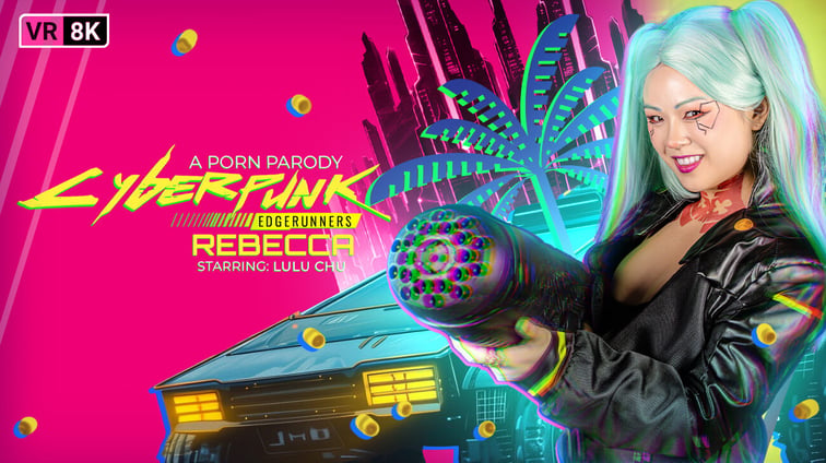 Cyberpunk. Edgerunners: Rebecca (A Porn Parody) Lulu Chu VR Conk vr porn video