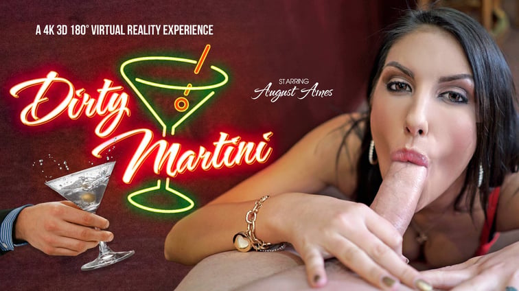 Dirty Martini - August Ames Blowjob Virtual Reality Porn August Ames VR Bangers vr porn video