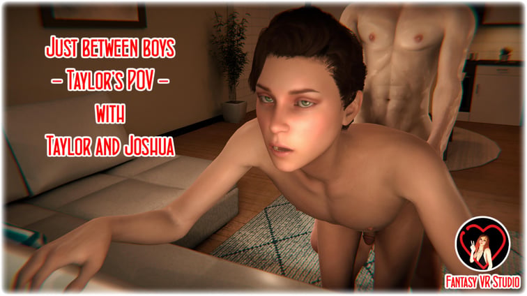 [Gay] FVR – 64 – Just Between Boys – Taylor POV  FantasyVR Studio vr porn video