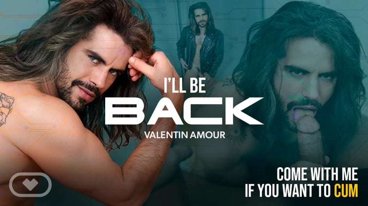 [Gay] I’ll Be Back Valentin Amour VirtualRealGay vr porn video