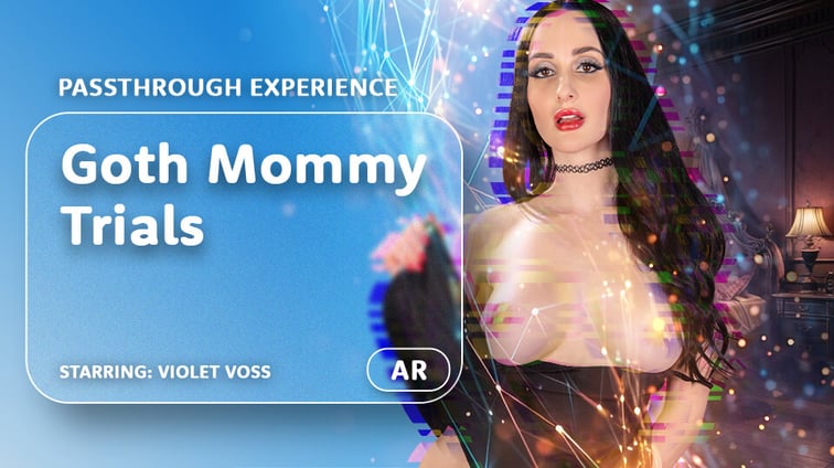 Goth Mommy Trials [Passthrough] Violet Voss AR Porn vr porn video