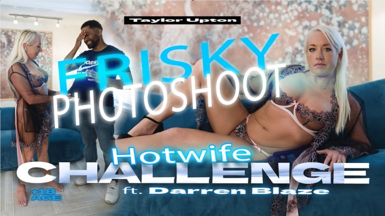 Hotwife Challenge Taylor Upton VRHotwife vr porn video