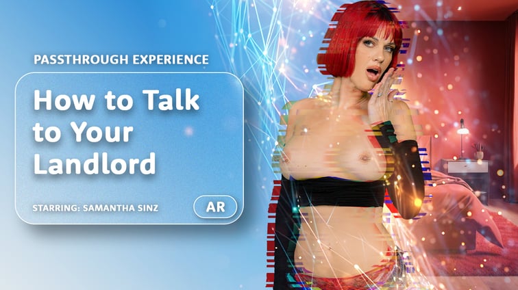 How to Talk to Your Landlord [Passthrough] Samantha Sinz AR Porn vr porn video