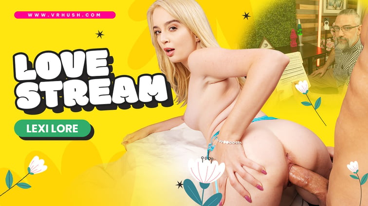 Lovestream Lexi Lore VRHush vr porn video