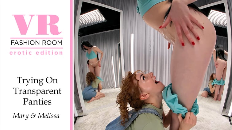 Mary & Melissa Tries On Transparent Panties Mary Venice, Melissajenix VRSUN vr porn video