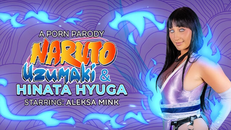 Naruto Uzumaki & Hinata Hyuga (A Porn Parody) Aleksa Mink VR Conk vr porn video
