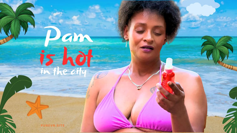 Pam hot in the City Pam April Movie Productions vr porn video