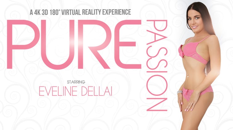 Pure Passion - Tight Italian Teen VR Masturbation Eveline Dellai VR Bangers vr porn video