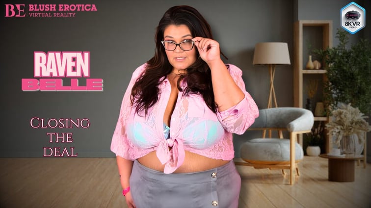 Raven Belle - Closing the Deal Raven Belle BlushErotica vr porn video