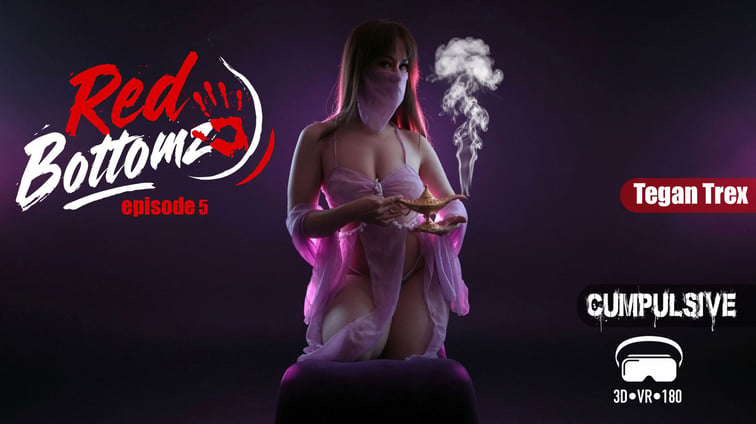 Red Bottomz Episode 5 Tegan Trex Cumpulsive vr porn video