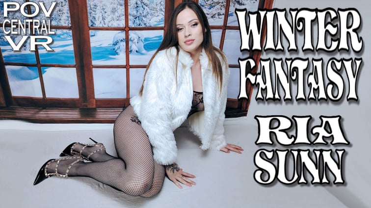 Ria Sunn: Winter Fantasy Ria Sunn POV Central vr porn video