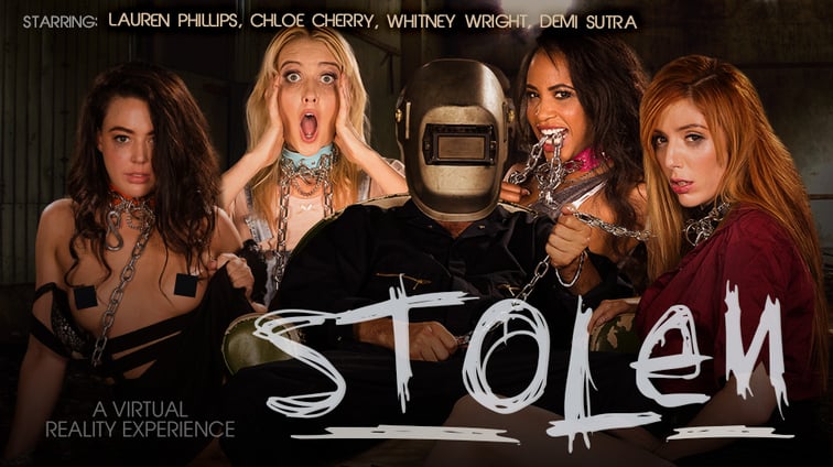 Stolen (Director's Cut) Chloe Cherry, Demi Sutra, Lauren Phillips, Whitney Wright VR Bangers vr porn video