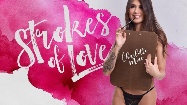 Strokes of Love Charlotte Mae BadoinkVR vr porn video