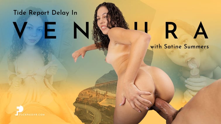 Tide Report Delay Satine Summers FuckPassVR vr porn video