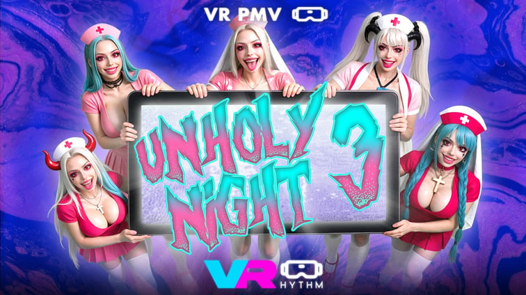 Unholy Night 3 [VR PMV] Kitana Montana VRhythm vr porn video