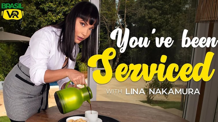 You've Been Serviced Lina Nakamura BrasilVR  vr porn video
