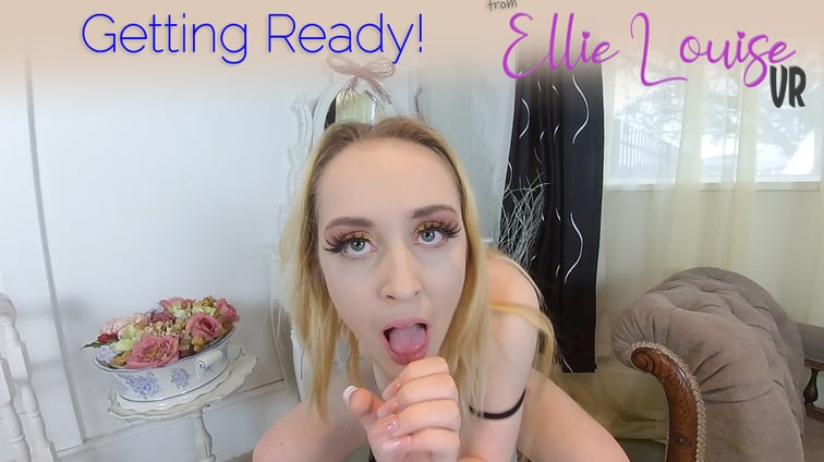 Getting Ready Ellie Louise Ellie Louise Ellie Louise VR vr porn video