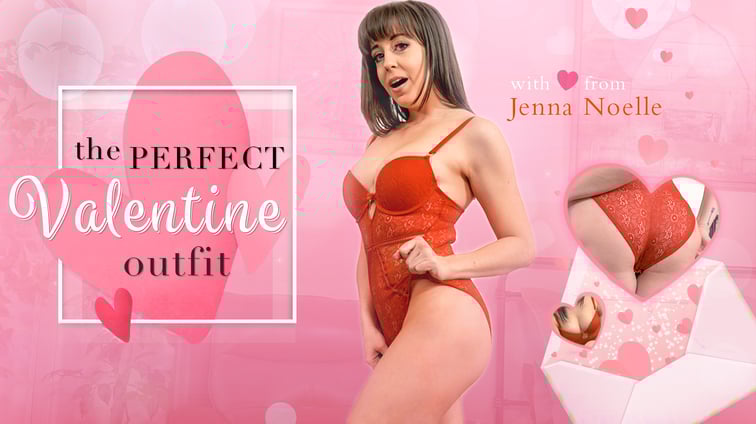 The Perfect Valentine Outfit Jenna Noelle VRAllure vr porn video