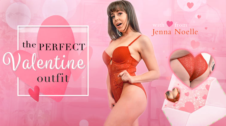 The Perfect Valentine Outfit Jenna Noelle VRAllure vr porn video
