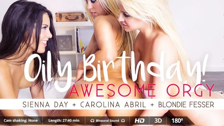 Oily Birthday Orgy - Screw these Hot Sex Slaves Hard Blondie Fesser, Carolina Abril, Sienna Day Virtual Real Porn vr porn video