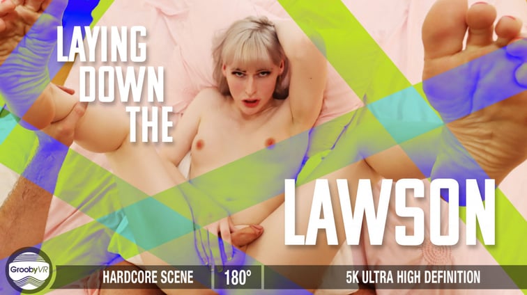 [Trans] Laying Down The Lawson! Lianna Lawson GroobyVR vr porn video