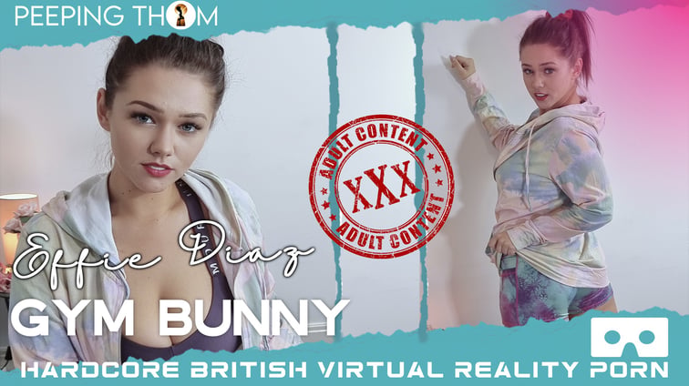 Effie Diaz - Gym Bunny Effie Diaz Peeping Thom vr porn video