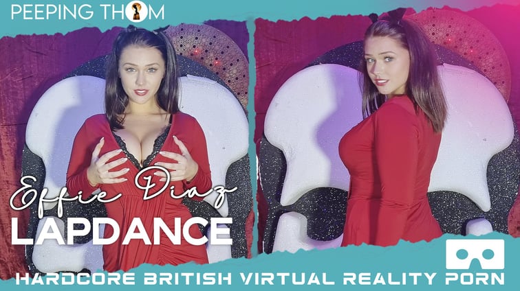 Effie Diaz - Lapdance Effie Diaz Peeping Thom vr porn video