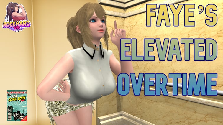 Faye's Elevated Overtime VR porn game by RockHardVR