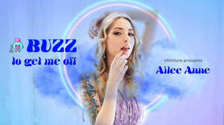 Ailee Anne : Buzz To Get Me Off Ailee Anne VRAllure vr porn video