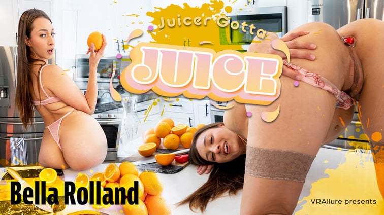 Juicer Gotta Juice Bella Rolland VRAllure vr porn video