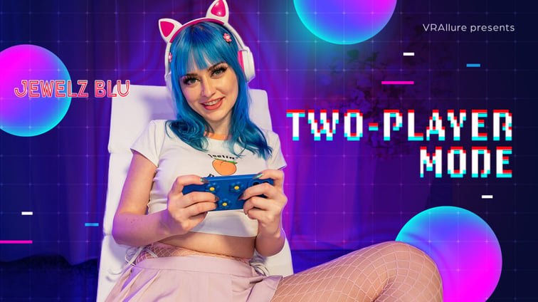 Two-Player Mode Jewelz Blu VRAllure vr porn video