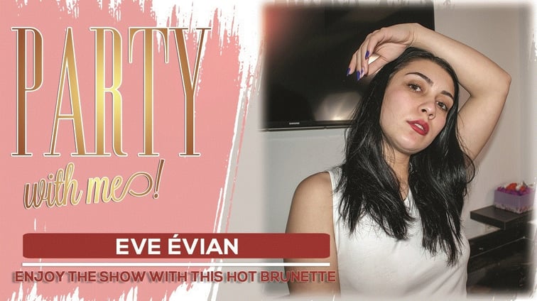 Eve Evian - Let's party! Eve Évian WoowVR vr porn video