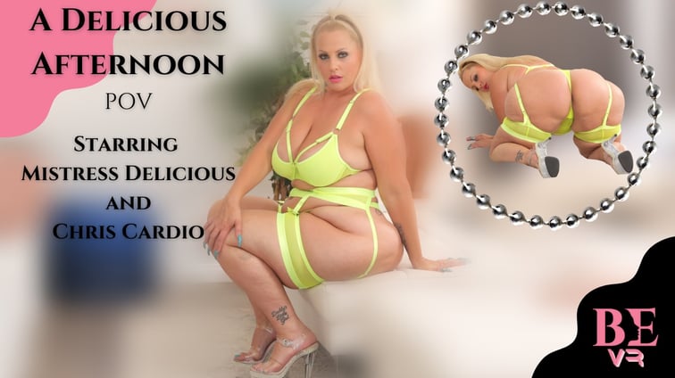 A Delicious Afternoon Mistress Delicious BlushErotica vr porn video