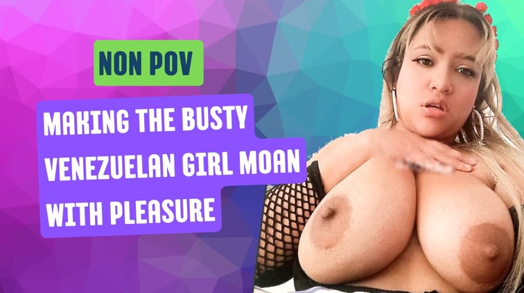 Making The Busty Venezuelan Girl Moan With Pleasure Sata la Cacherita PLAYVR vr porn video