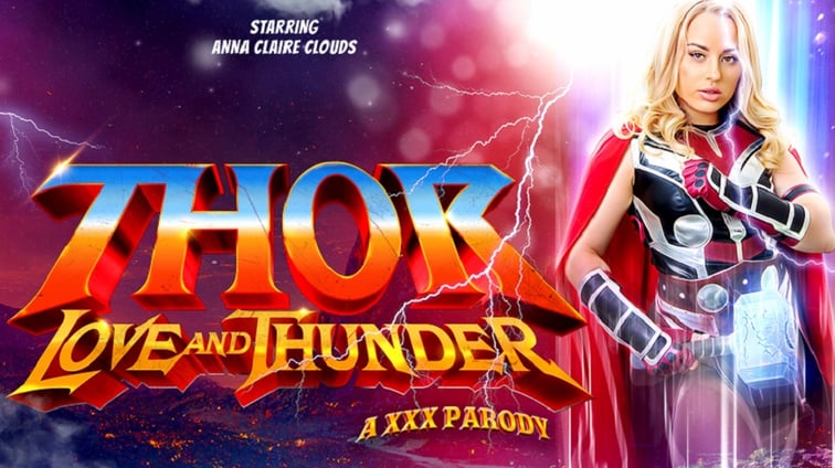 Thor: Love and Thunder (A XXX Parody) Anna Claire Clouds VR Conk vr porn video