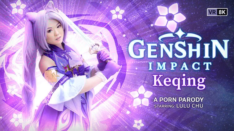 Genshin Impact: Keqing (A Porn Parody) Lulu Chu VR Conk vr porn video