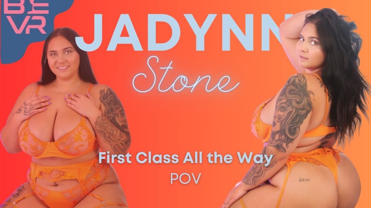 First Class All The Way Pov Jadynn Stone BlushErotica vr porn video