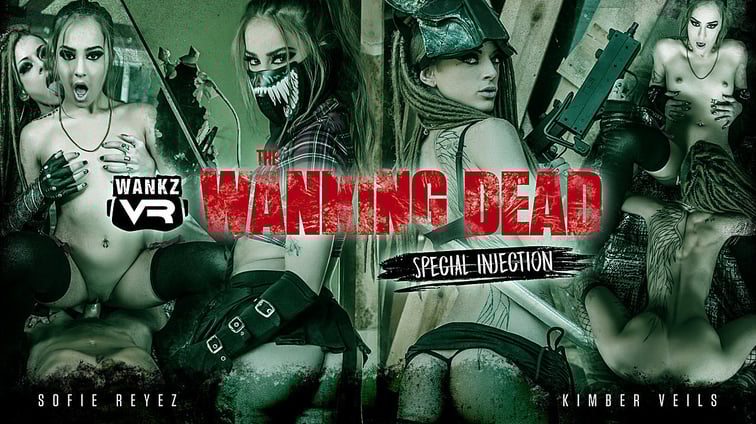 The Wanking Dead: Special Injection - Digitally Remastered Kimber Veils, Sofie Reyez WANKZVR vr porn video