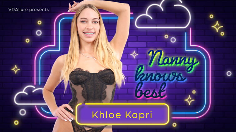 Nanny Knows Best Khloe Kapri VRAllure vr porn video